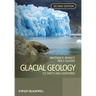 Glacial Geology: Ice Sheets and Landforms