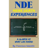 NDE Near Death Experiences: A glimpse at what lies ahead
