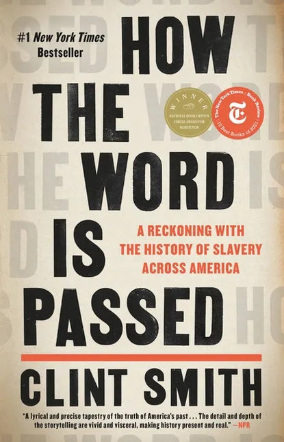 How the Word Is Passed: A Reckoning with the History of Slavery Across America by Books by splitShops