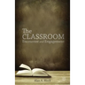 The Classroom: Encounter and Engagement