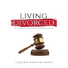 Living Divorced: The Diary of a Pastor's Daughter-in-Law