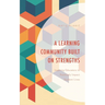 A Learning Community Built on Strengths: Inspiring Educators to Positively Impact Student Lives