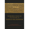 Introduction to the History of Indian Buddhism