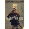 Hate the Sin: A Brutal Lovecraftian Horror Novel Set in Liberia