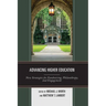 Advancing Higher Education: New Strategies for Fundraising, Philanthropy, and Engagement