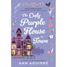 The Only Purple House in Town