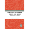 Transitional Justice from State to Civil Society: Democratization in Indonesia
