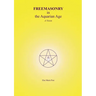 FREEMASONRY in the Aquarian Age: A Vision
