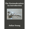 The Postmodernists: An Introduction