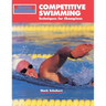 Competitive Swimming: Techniques for Champions