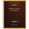 Methods of Psychic Development