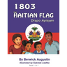 1803 The Haitian Flag