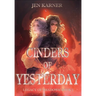 Cinders of Yesterday
