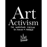 Art Activism Workbook: Volume 1