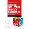 Effective Intellectual Property Management for Small to Medium Businesses and Social Enterprises: IP Branding, Licenses, Trademarks, Copyrights, Paten