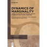 Dynamics of Marginality: Liminal Characters and Marginal Groups in Neronian and Flavian Literature