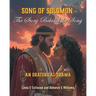Song of Solomon: The Story Behind the Song: An Oratorical Drama