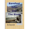 Barefoot John and The Blues