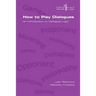 How to Play Dialogues. an Introduction to Dialogical Logic