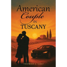 American Couple in Tuscany
