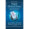 Digital Medical Home: How the Telemedicine Revolution Ignited the Creation of Precision Health