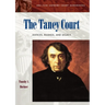 The Taney Court: Justices, Rulings, and Legacy