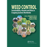 Weed Control: Sustainability, Hazards, and Risks in Cropping Systems Worldwide