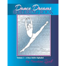 Dance Dreams Coloring Book: A Boys Ballet Alphabet: A ballet reference and coloring book for boys who dance!