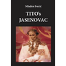 TITO's JASENOVAC