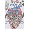 Heart of Wellness: A Short History of a New Age
