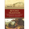 Beyond Tradition