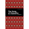 The Song of Hiawatha