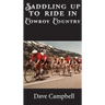 Saddling up to ride in Cowboy Country