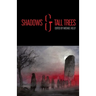 Shadows & Tall Trees 8