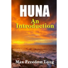 Introduction to Huna: The Workable Psycho-religious System of the Polynesians