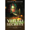 Veiled Secrets: A Whispering Pines Mystery, Book 6