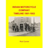 Indian Motorcycle Company Timeline 1901-1953