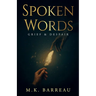 Spoken Words: Grief and Despair