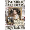 One Night in Phoenix