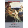 The Iliad and The Odyssey