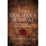 The Disciple's Manual: The Framing of a Biblical Worldview