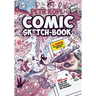 Comic Sketch Book - A Course For Comic Book Creators: Tips and Tricks For Cartoonists And Beginners