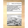 The Royal African: Or, Memoirs of the Young Prince of Annamaboe. Comprehending a Distinct Account of His Country and Family; His Elder Br
