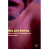 Gay Life Stories: Same-Sex Desires in Post-Revolutionary Iran