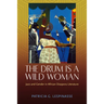 Drum Is a Wild Woman: Jazz and Gender in African Diaspora Literature