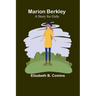 Marion Berkley: A Story for Girls