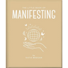 The Little Book of Manifesting
