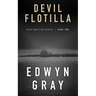 Devil Flotilla: Nick Hamilton Series