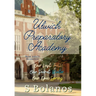 Ulwich Preparatory Academy: The Complete Set