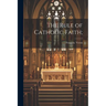 The Rule of Catholic Faith;